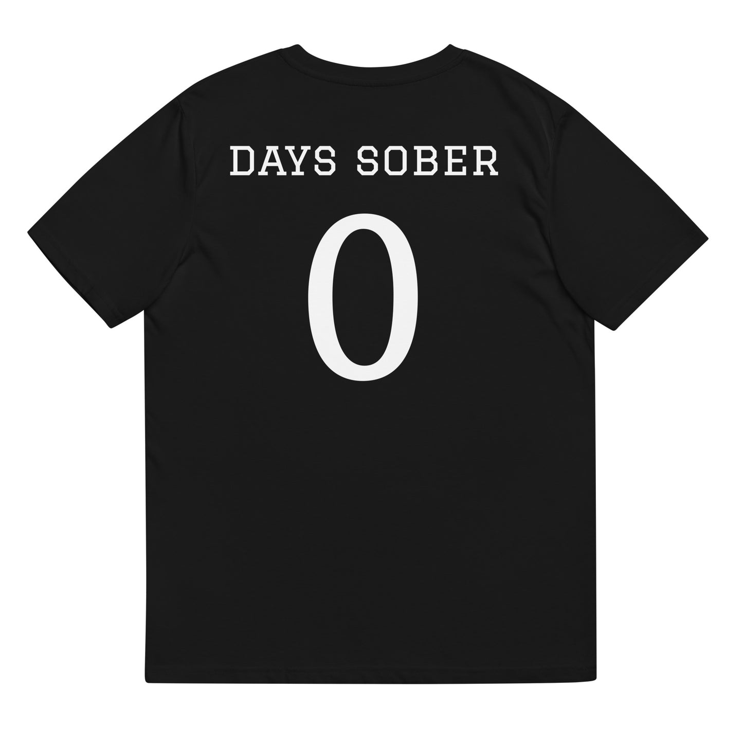 Zero Days Sober Unisex T-Shirt