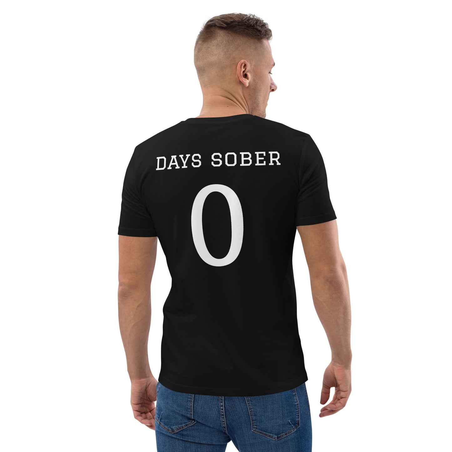 Zero Days Sober Unisex T-Shirt